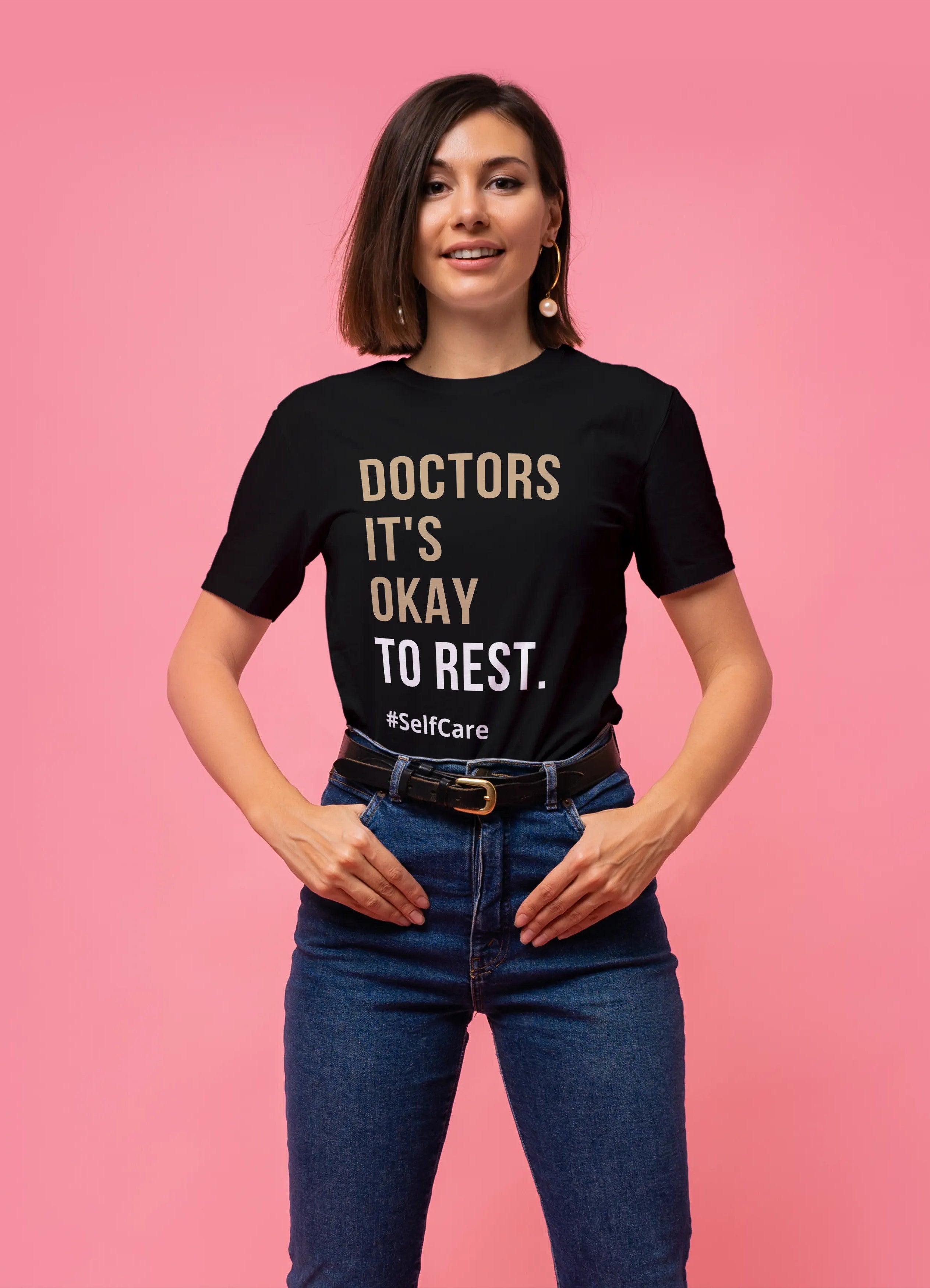 Doctors It's Okay To Rest | More Colors Available