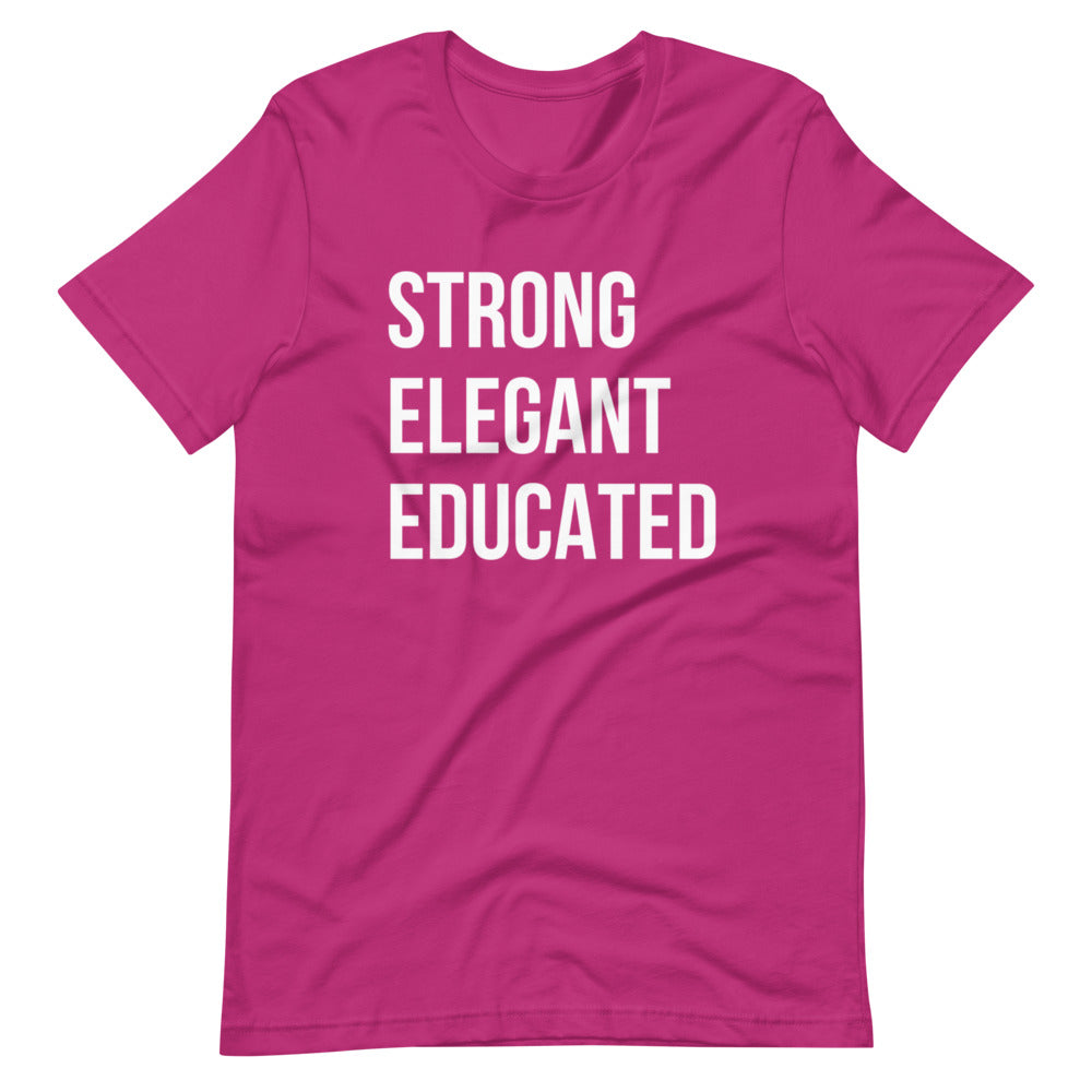 Strong, elegant, Educated | Short-Sleeve Unisex T-Shirt