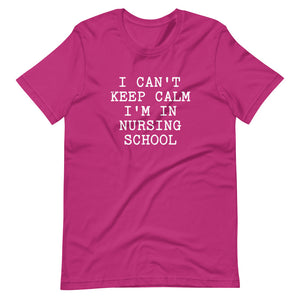 I cant keep calm im in nursing school