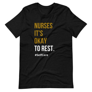 Nurses it's okay to rest, self care