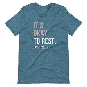 It's Okay To Rest